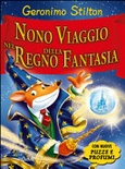 Nono viaggio nel regno della fantasia. ediz. illustrata 