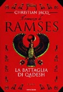 Il romanzo di ramses. vol. 3 la battaglia di qadesh