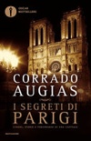 I segreti di parigi. luoghi, storie e personaggi di una capitale