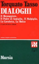 Dialoghi: il messaggieroil padre di famigliail malpigliola cavalettala molza