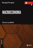 Macroeconomia. esercizi e problemi.