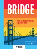 Bridge. per la scuola media