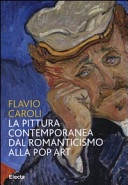 La pittura contemporanea dal romanticismo alla pop art