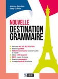 Nouvelle destination grammaire a1/b2