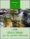 Stare bene con piante officinali