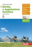 Diritto e legislazione turistica 1 5^ ed.