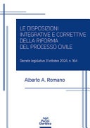 Le disposizioni integrative e correttive della riforma del processo civile. decreto legislativo 31 ottobre 2024, n. 164