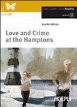 Love and crime at the hamptons