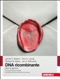 Dna ricombinante. geni e genomi