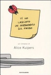 Ti ho lasciato un messaggio sul frigo