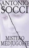 Mistero medjugorie