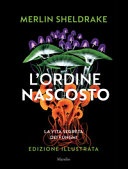 L' ordine nascosto. ediz. illustrata