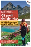 Gli anelli del monviso. le più belle escursioni con vista sul re di pietra 