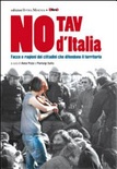 No tav d'italia. facce e ragioni dei cittadini che difendono il territorio