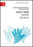 Senza muri. attivare il territorio per promuovere i diritti