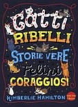 Gatti ribelli 