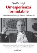 Un' esperienza formidabile. la resistenza di giorgio bocca: un'intervista