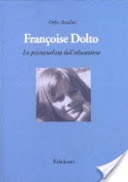 Françoise dolto. la psicoanalista dell'educazione