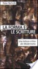 La forma e le scritture. una lettura critica del modernismo