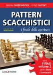 Pattern scacchistici. i finali delle aperture vol.2