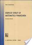 Esercizi svolti di matematica finanziari