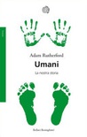 Umani. la nostra storia 