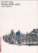 Storia della città. l'età moderna