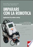Imparare con la robotica. applicazioni di problem solving