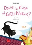 Dov'è la casa di gatto nerone? ediz. a colori 