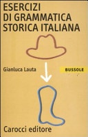 Esercizi di grammatica storica italiana