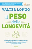 Il peso della longevità. dieta della longevità e mima-digiuno: meglio dei farmaci contro obesità e invecchiamento