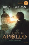 La profezia oscura. le sfide di apollo vol.2 