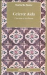 Celeste aida. una storia siciliana