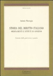 Storia del diritto italiano. ordinamenti e istituti di governo. estratto delle parti terza e quarta