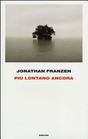 Più lontano ancora