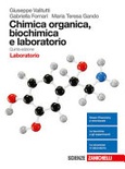 Chimica organica, biochimica e laboratorio. laboratorio