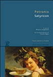 Satyricon. testo latino a fronte