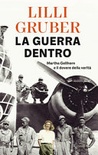 La guerra dentro. martha gellhorn e il dovere della verità 