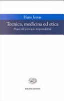 Tecnica, medicina ed etica. passi del principio responsabilità