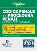 Codice penale e di procedura penale plus aggiornato alla l. 9 giugno 2025, n. 80, di conv. del d.l. 11 aprile 2025, n. 48 c.d. decreto sicurezza