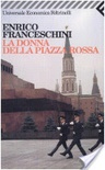 La donna della piazza rossa