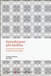 Introduzione alla biofilia. la relazione con la natura tra genetica e psicologia