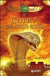 Il cobra dal collo rosso. cronache egiziane. 