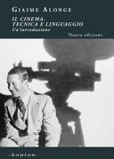 Il cinema. tecnica e linguaggio