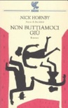 Non buttiamoci giù