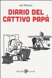 Diario del cattivo papà vol.1 