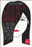 Sette riti di bellezza giapponese. il metodo per una pelle perfetta e capelli di seta