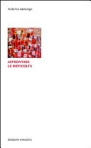 Affrontare le difficolta'