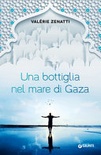 Una bottiglia nel mare di gaza