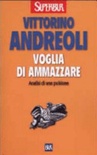 Voglia di ammazzare. analisi di una pulsione